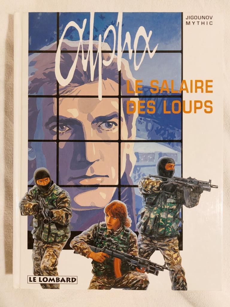Alpha T.3 Le salaire des loups - Réédition (1998) - Bon état, Une BD, Enlèvement ou Envoi, Comme neuf