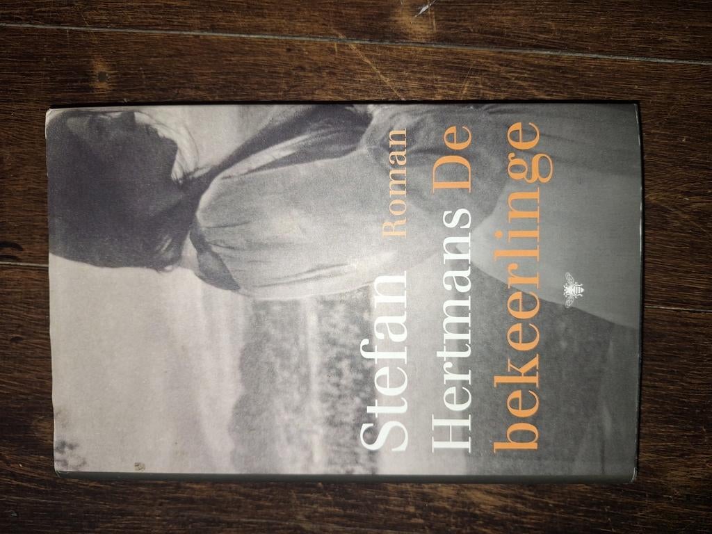 Stefan Hertmans - De bekeerlinge (hardcover), Boeken, Ophalen of Verzenden, Zo goed als nieuw, Stefan Hertmans