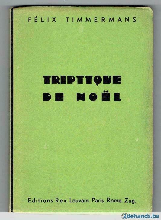 Triptyque de Noël. Felix Timmermans, 1931, Enlèvement ou Envoi, Utilisé