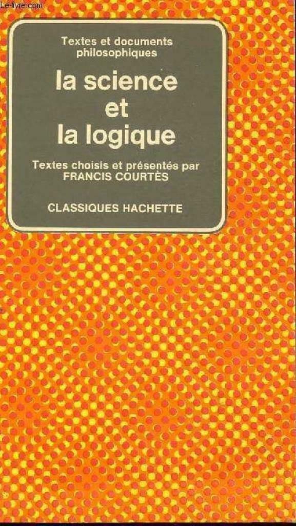 La Science Et La Logique / Collection Faire Le Point., Boeken, Gelezen, Ophalen of Verzenden, COURTES FRANCIS, Logica of Wetenschapsfilosofie