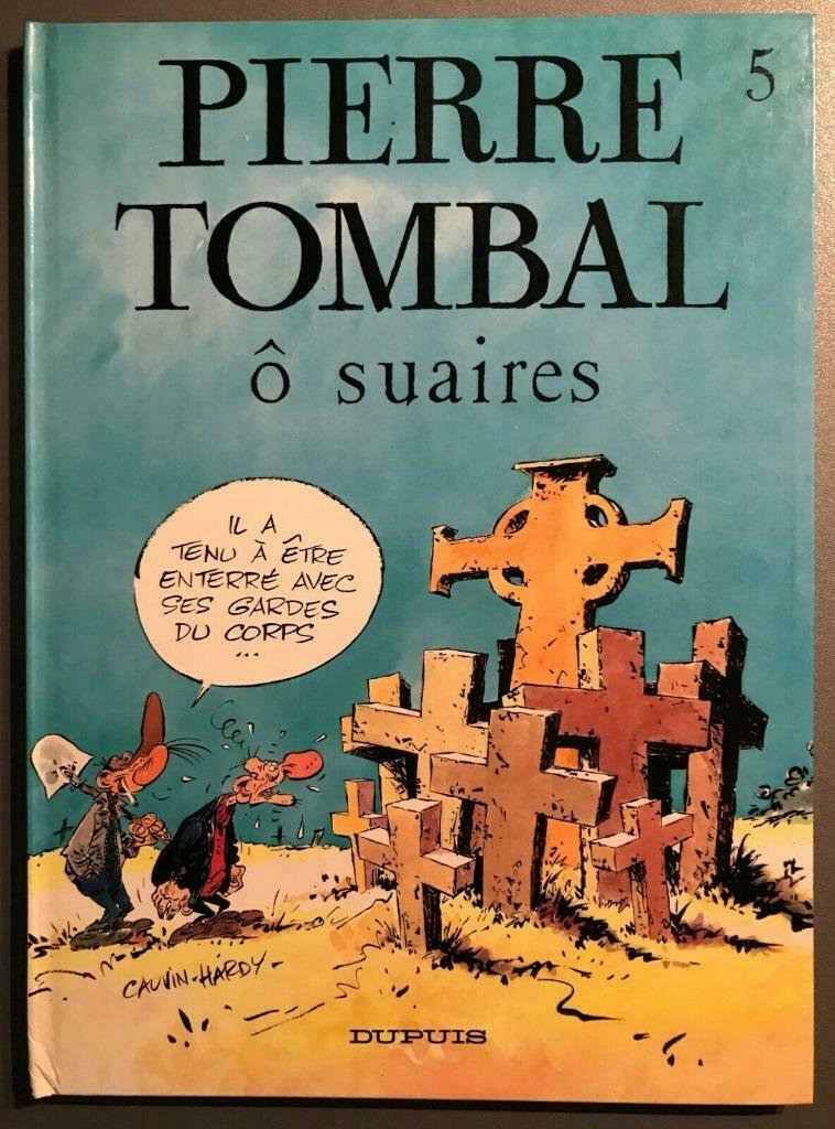 B.D. Pierre Tombal N°5 : Ô suaires Cauvin/Hardy E.O. 1988, Enlèvement ou Envoi, Une BD, Utilisé, Cauvin et Hardy