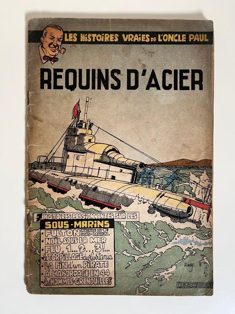Oncle Paul - Requins d'acier - EO - 1954, Livres, Envoi