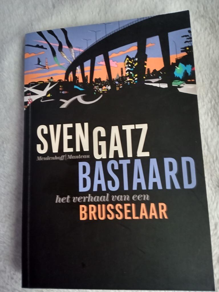 Boek Sven gatz bastaard het verhaal van een brusselaar, Ophalen of Verzenden, Politiek en Staatkunde
