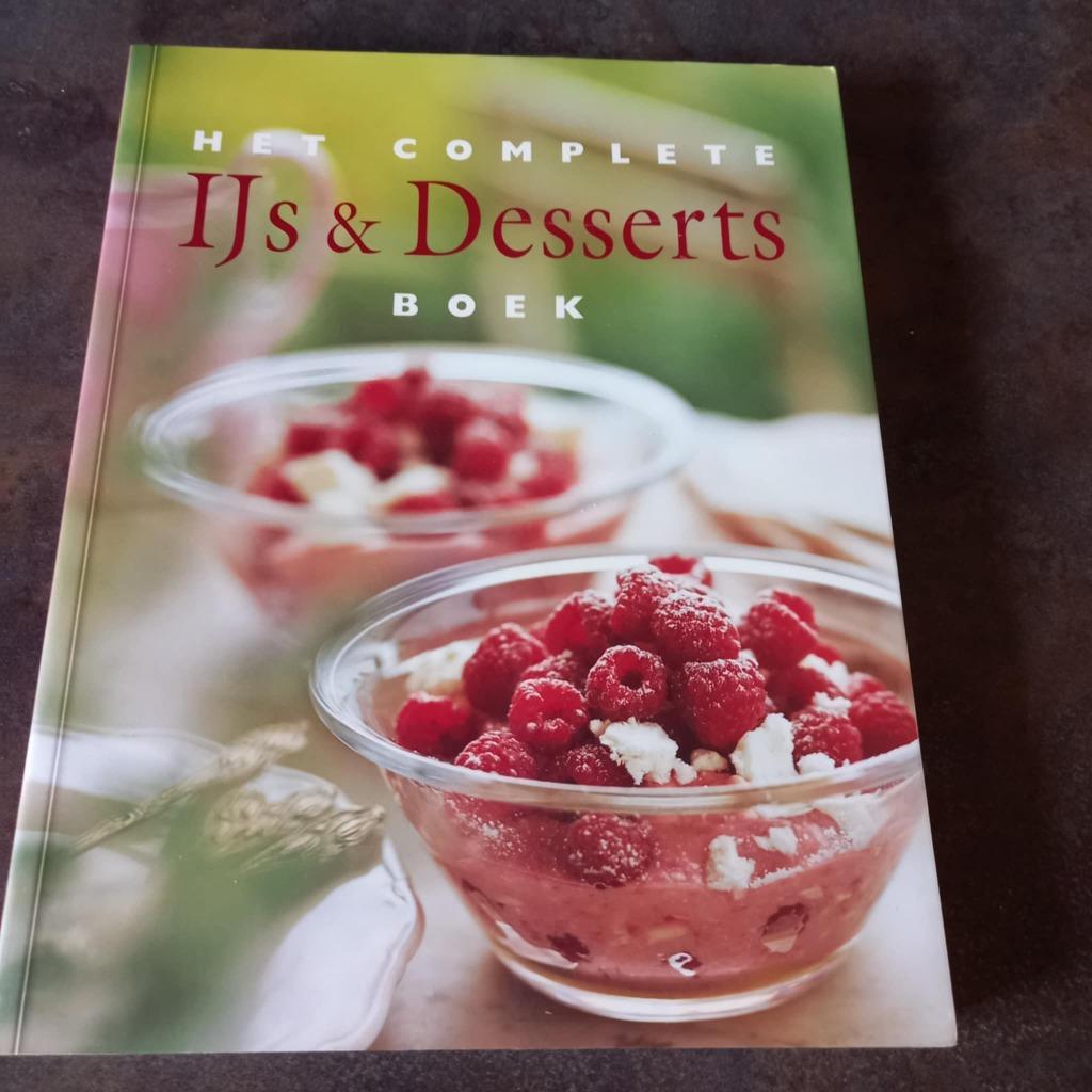 Het complete IJs & Desserts Boek, Boeken, Kookboeken, Ophalen, Zo goed als nieuw, Taart, Gebak en Desserts