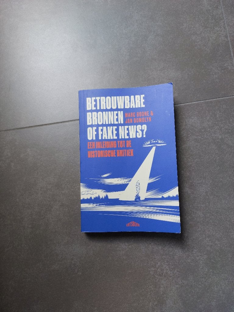 Betrouwbare bronnen of fake news?, Ophalen of Verzenden, Gelezen, Hoger Onderwijs, Jan Dumolyn