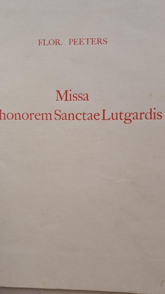 Missa in honorem Sanctae Lutgardis      Flor Peeters, Musique & Instruments, Partitions, Enlèvement ou Envoi, Utilisé, Religion et Gospel