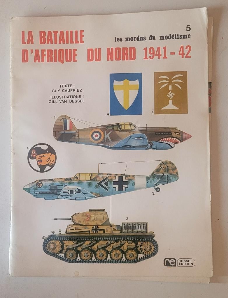 La Bataille d'Afrique du Nord 1941 — 42, Armée de l'air, Text by Guy Caufriez and illustrations by Gil Van Dessel, Enlèvement ou Envoi