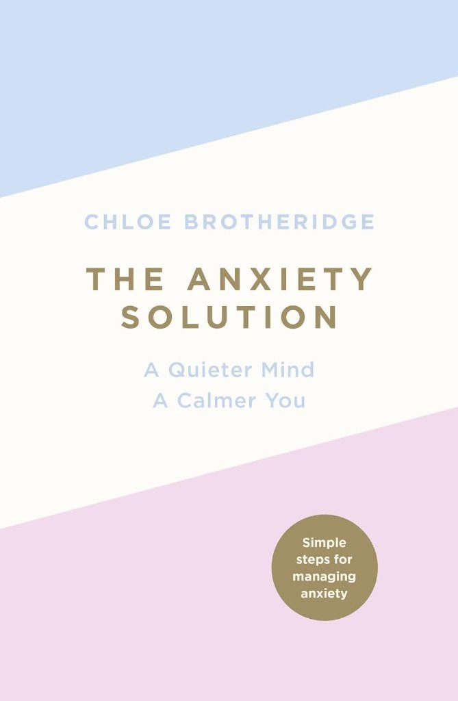 THE ANXIETY SOLUTION, Enlèvement ou Envoi, Comme neuf, Chloe Brotheridge