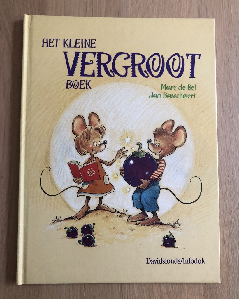 Het kleine vergrootboek - Marc de Bel - Jan Bosschaert, Fictie algemeen, Marc de Bel - Jan Bosschaert, Ophalen of Verzenden, Zo goed als nieuw