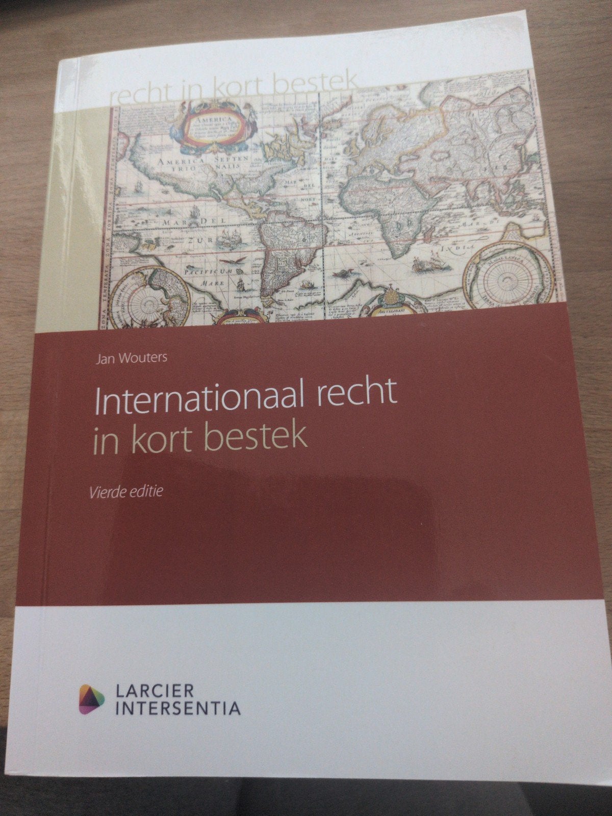 Internationaal recht in kort bestek (vierde editie), Ophalen of Verzenden, Jan Wouters