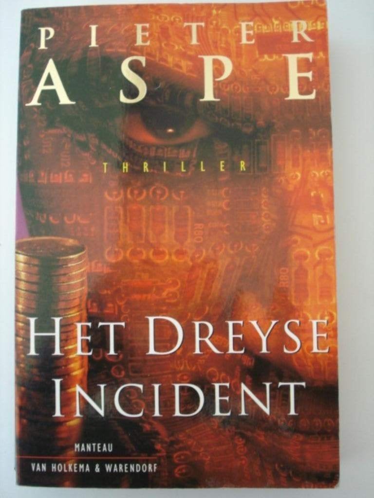 22OZ. Pieter Aspe Het Dreyse-incident Manteau Thriller, Livres, Policiers, Pieter Aspe, Adaptation télévisée, Utilisé, Envoi