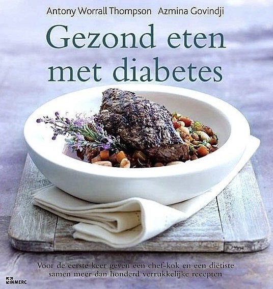Gezond Eten Met Diabetes, A. Worral Thompson en Azmina Govi, Ophalen of Verzenden, Zo goed als nieuw, Gezond koken