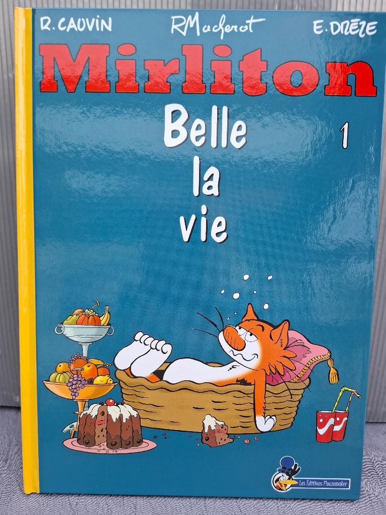 Mirliton T1 Belle la vie Cauvin Drèze Flouzemaker EO 2007, Une BD, Enlèvement