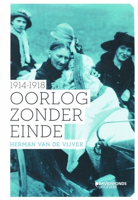 (a162) Oorlog zonder einde 1914-1918, Boeken, Verzenden, Gelezen