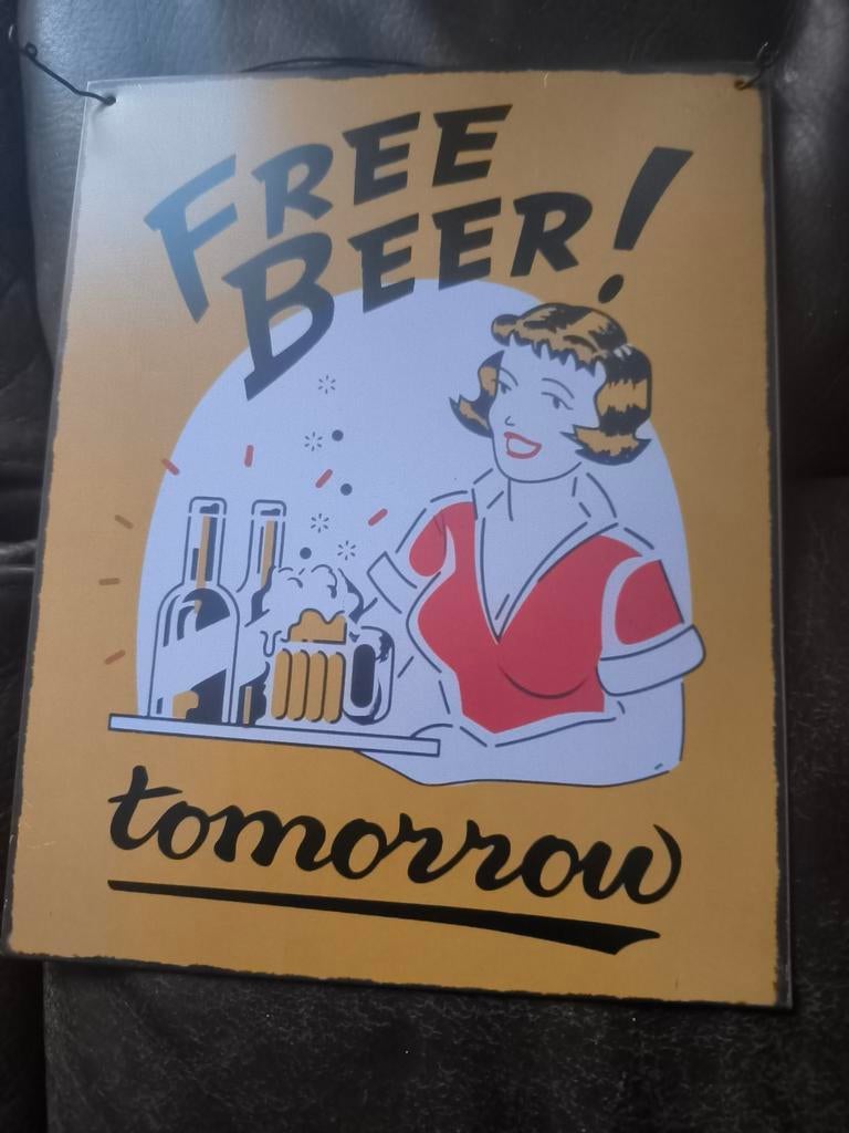 Reclame bord free beer tomorrow, Verzamelen, Ophalen, Gebruikt, Reclamebord