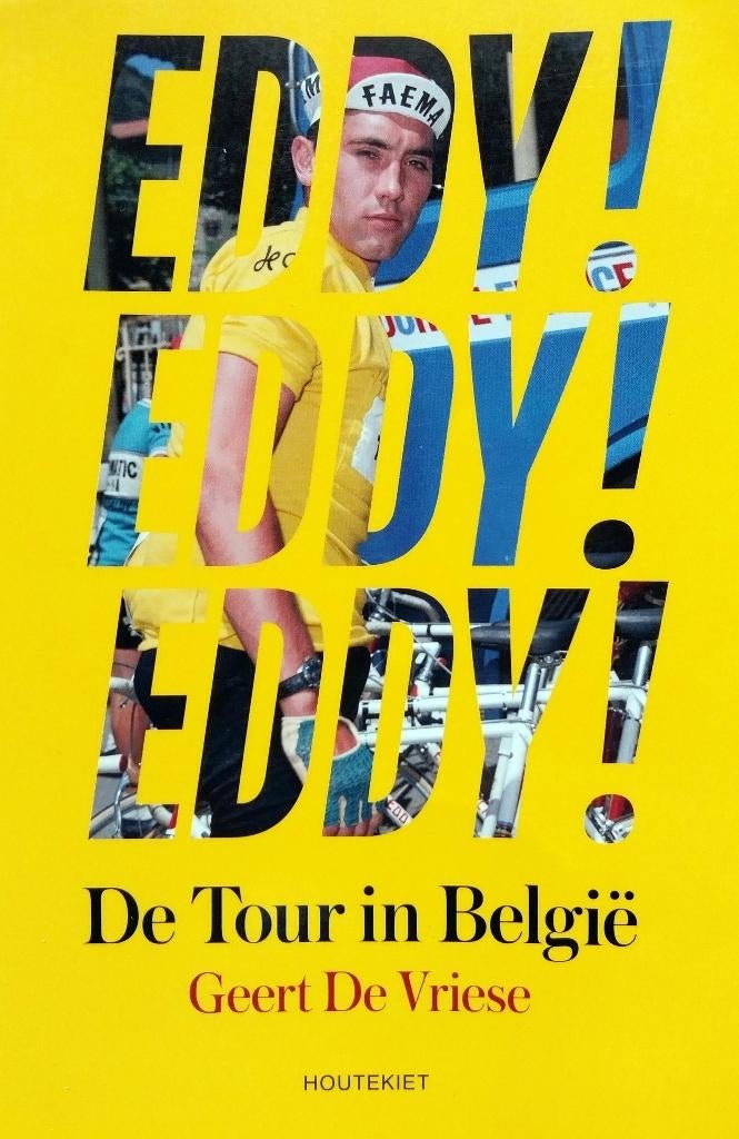 Eddy! Eddy! Eddy! De Tour in België, Ophalen of Verzenden