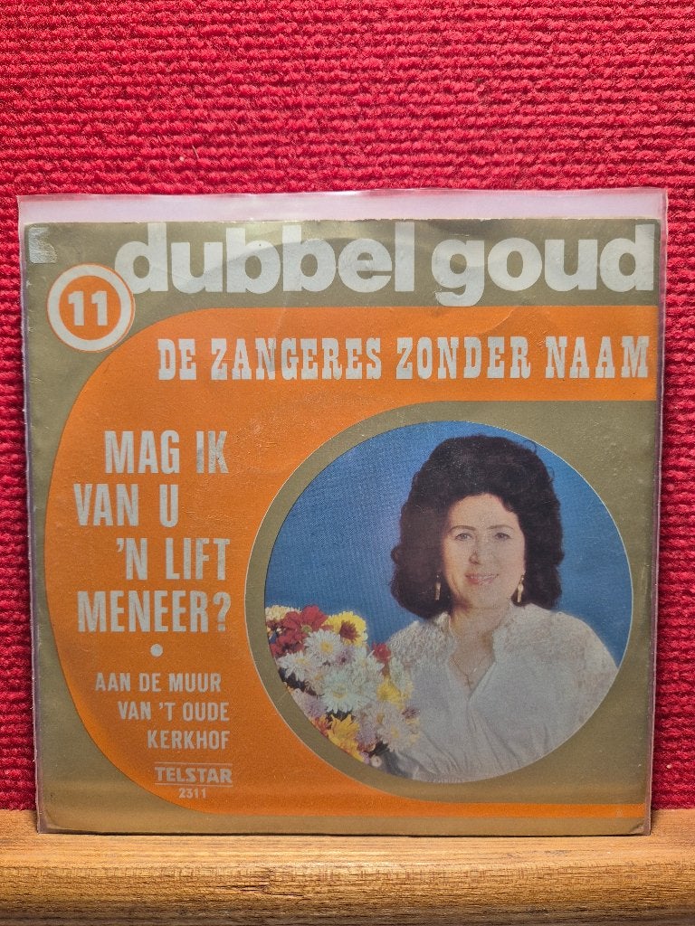 zangeres zonder naam, Cd's en Dvd's, Vinyl | Nederlandstalig, Gebruikt, 7 inch, Ophalen of Verzenden, Levenslied of Smartlap