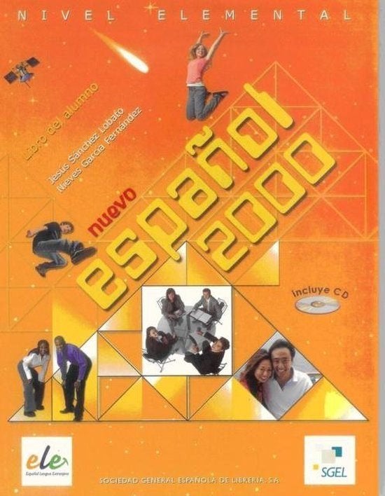 ESPAÑOL 2000 Nivel Elemental Libro del amumno, Neuf, Enlèvement ou Envoi, Non-fiction, Jesús Sánchez Lobato