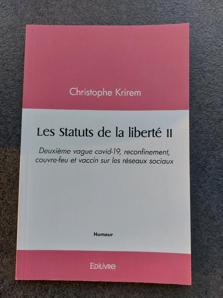 Les statuts de la liberté II - Christophe Krirem (civid), Boeken, Filosofie, Nieuw, Algemeen, Ophalen, Christophe Krirem
