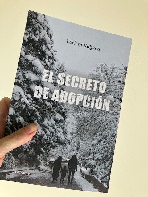 'El secreto de adopción' Larissa Kuijken, Ophalen of Verzenden, Nieuw, Larissa Kuijken, Fictie