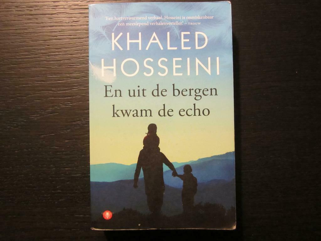 En uit de bergen kwam de echo  -Khaled Hosseini-, Ophalen of Verzenden