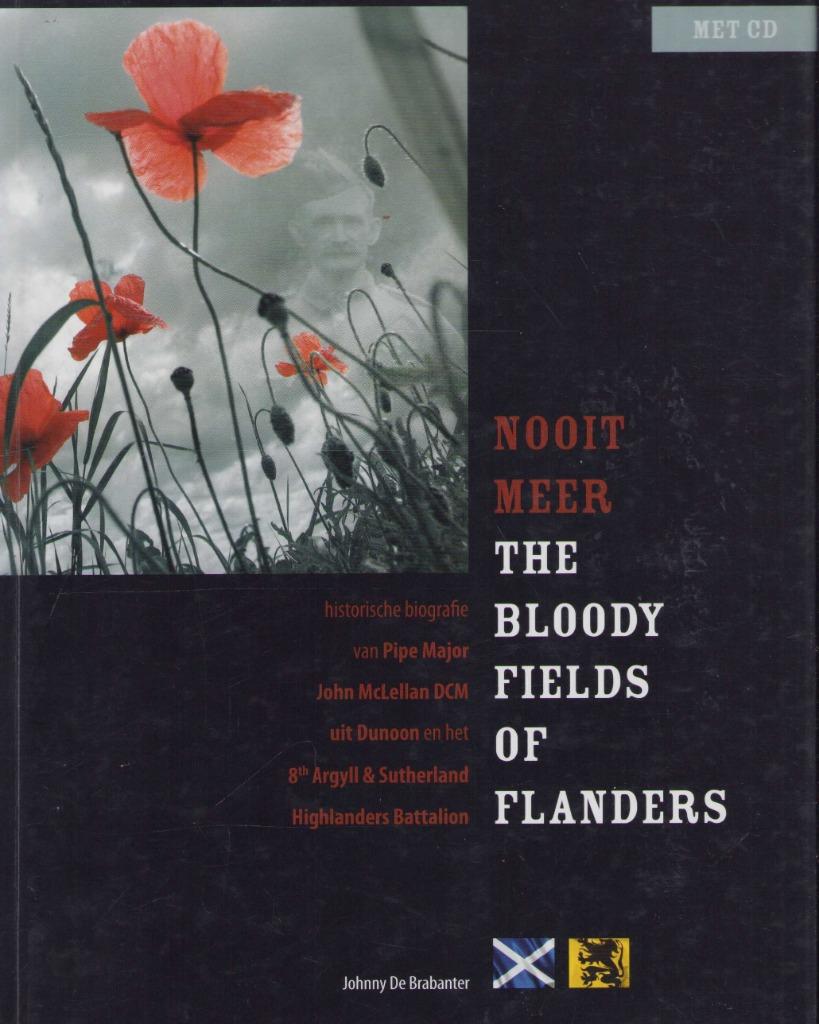 Nooit meer. The Bloody Fields of Flanders (Pipe Major) + CD, Enlèvement ou Envoi, Avant 1940, Johnny De Brabanter, Comme neuf