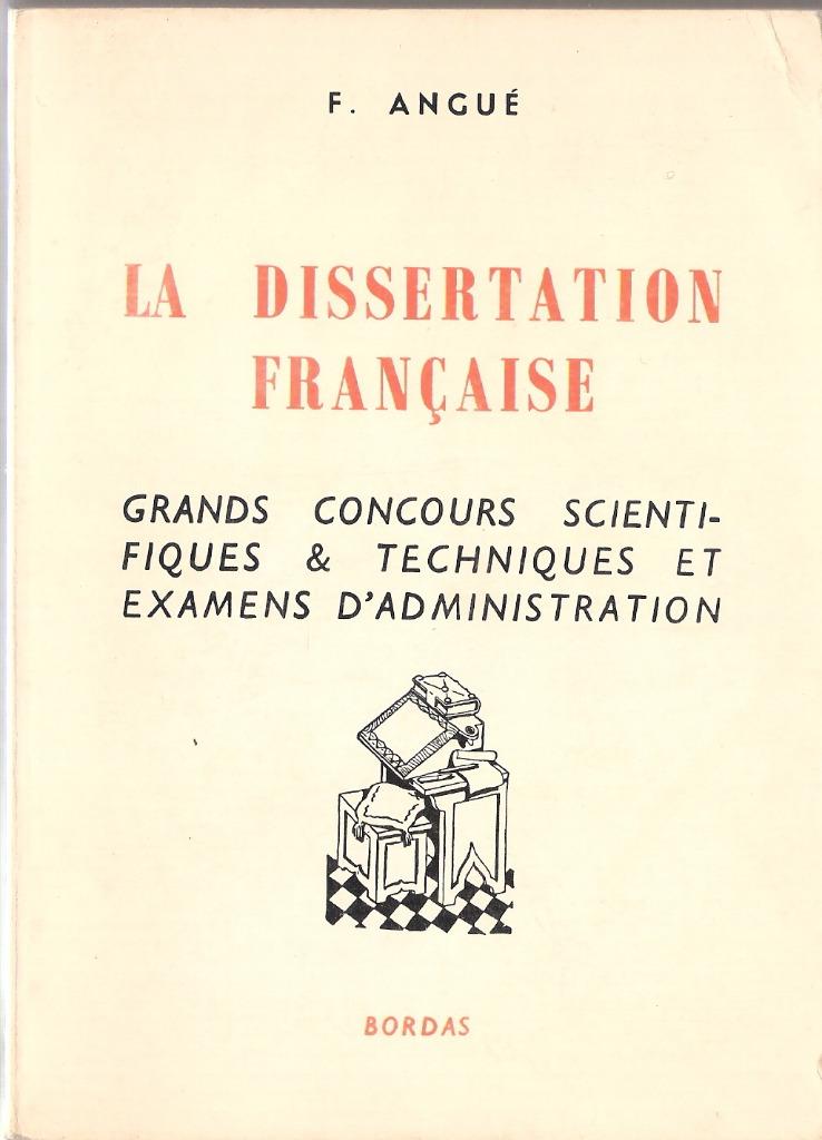 La Dissertation française de Fernand Angué, Ophalen of Verzenden, Gelezen, Frans, Fernand Angué