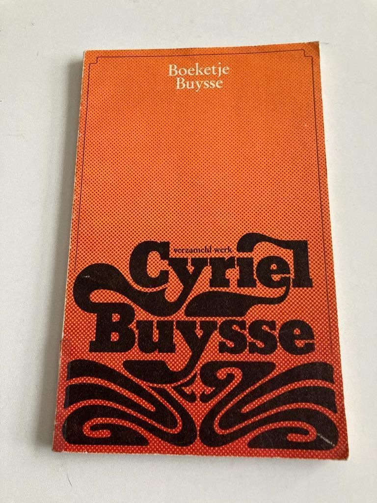 Cyriel Buysse : " Boeketje Buysse " verzameld werk, Boeken, Gelezen, België, Ophalen of Verzenden, Cyriel Buysse