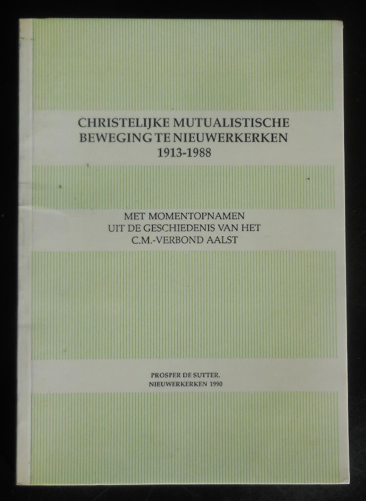 AALST-NIEUWERKERKEN - Christelijke mutualistische beweging, Ophalen of Verzenden, Gelezen