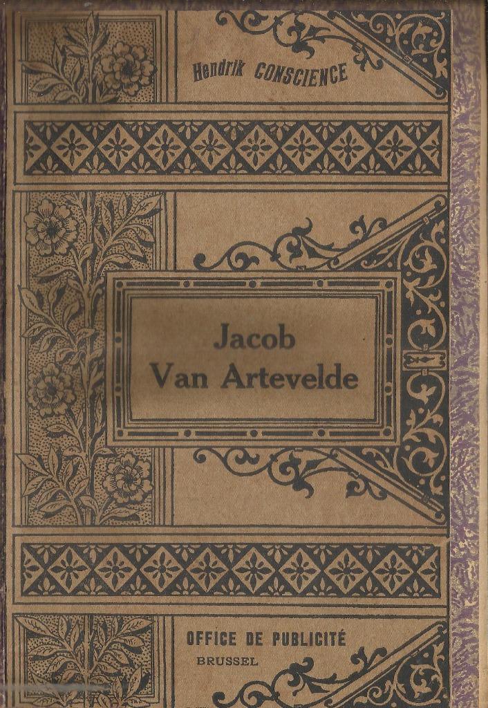 JACOB VAN ARTEVELDE - HENDRIK CONSCIENCE (1935 ??), Livres, Romans historiques, Utilisé, Enlèvement ou Envoi