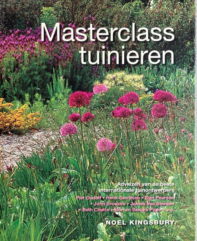 Noël Kingsbury - Masterclass tuinieren, Enlèvement ou Envoi, Utilisé, Noël Kingsbury