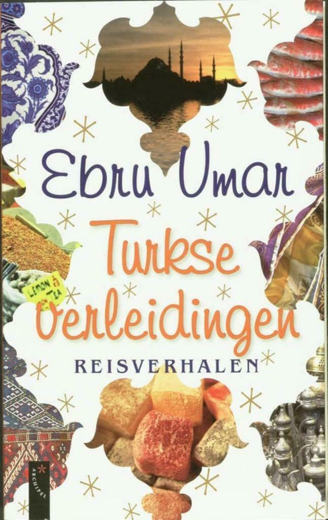 Turkse verleidingen / Ebru Umar, Ophalen of Verzenden, Zo goed als nieuw