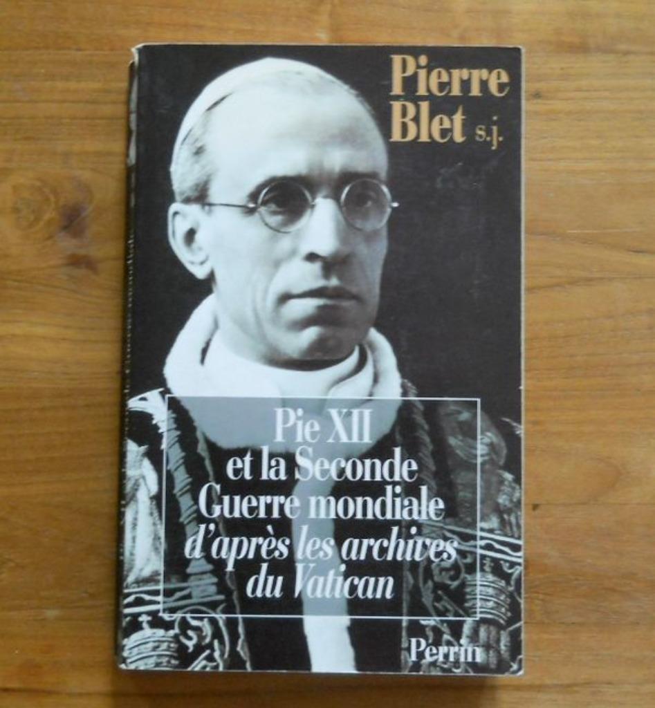 Pie XII et la 2ème guerre d'après les archives du Vatican, Livres, Histoire mondiale, Utilisé, Europe, 20e siècle ou après, Enlèvement ou Envoi