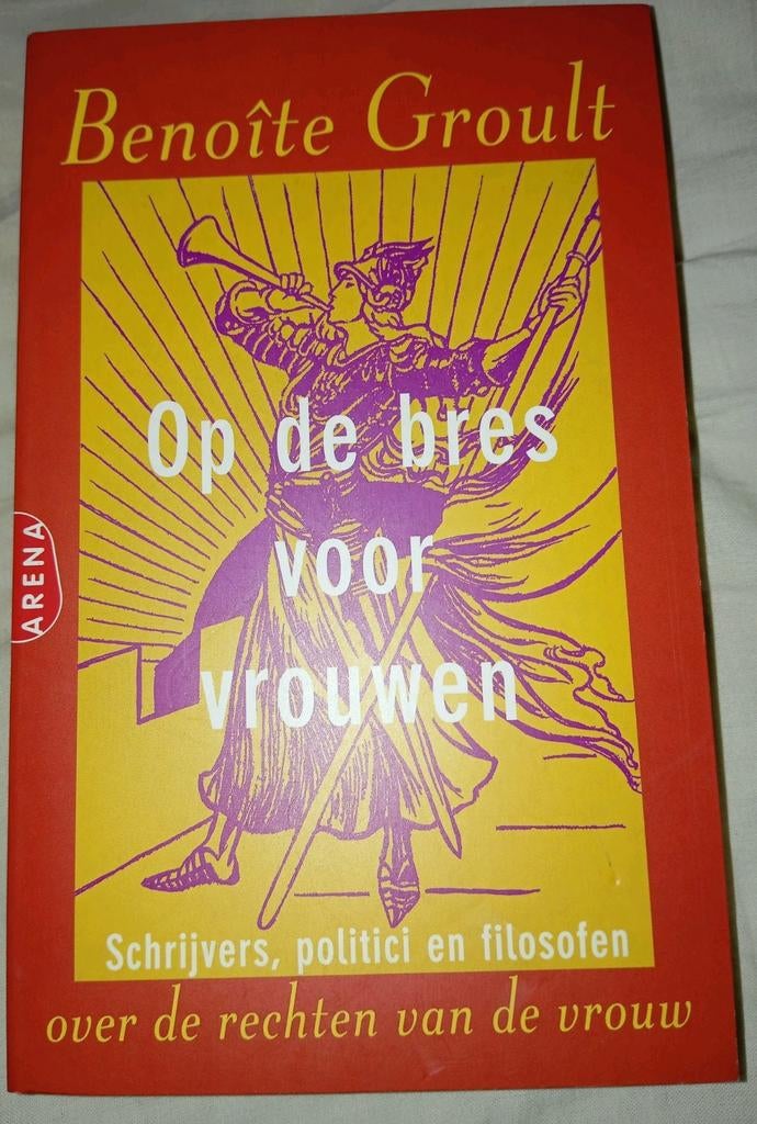 Op de bres voor vrouwen - B. Groult, Boeken, Ophalen of Verzenden, Zo goed als nieuw