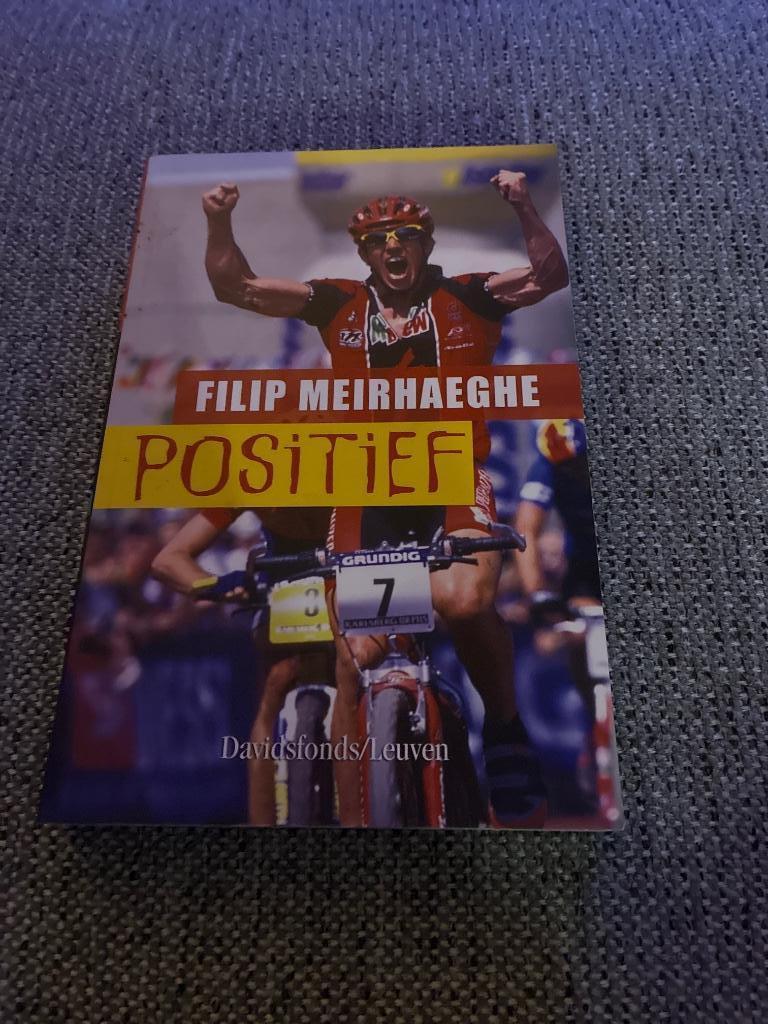 Filip Meirhaeghe: Positief boek, Enlèvement ou Envoi, Neuf, Course à pied et Cyclisme