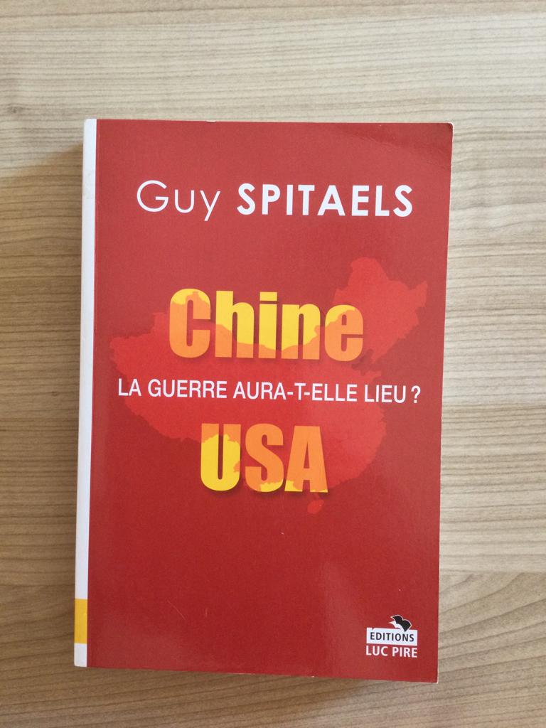 Chine USA , la guerre aura-t-elle lieu ?, Gelezen, Ophalen of Verzenden, Guy Spitaels, Politiek en Staatkunde