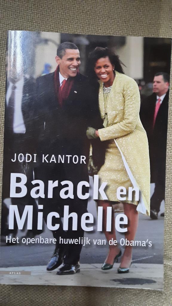 BARACK en MICHELLE - JODI KANTOR - biografie, Ophalen of Verzenden