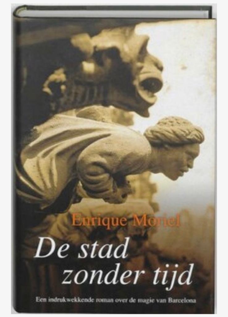 Boek de stad zonder tijd, 20e eeuw of later, Enrique Moriel, Ophalen of Verzenden, Zo goed als nieuw