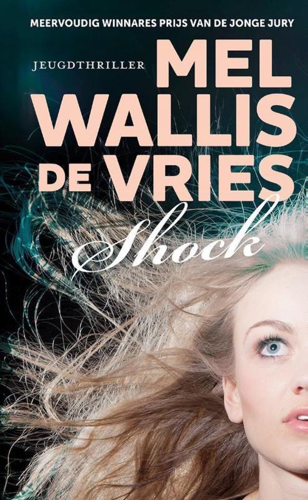 shock (2254), Ophalen of Verzenden, Nieuw, Mel Wallis de Vries, Fictie