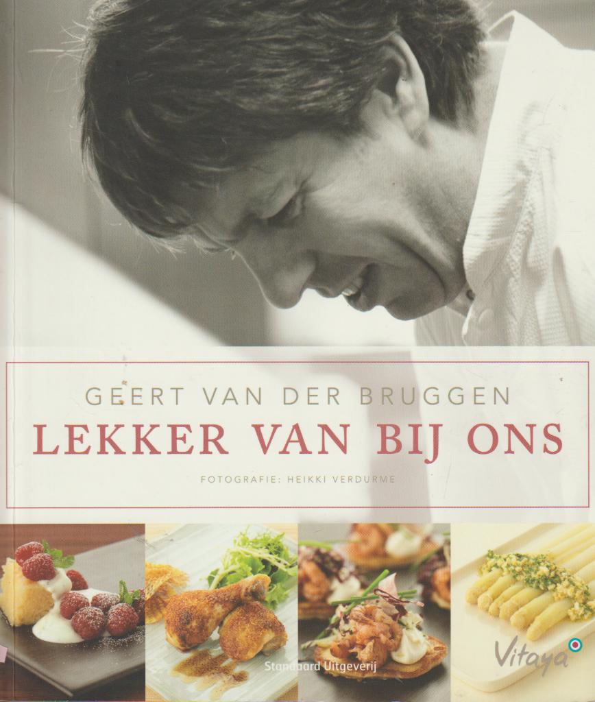 Boek : Lekker van bij ons - Geert Van Der Bruggen., Envoi