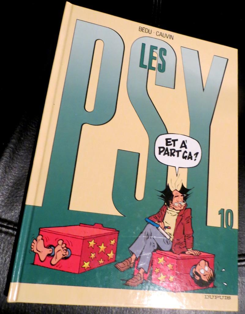 BD - LES PSY N°10 -  ET A PART CA ?  (BEDU - CAUVIN) DUPUIS, Livres, Une BD, Comme neuf, BEDU ET CAUVIN, Envoi