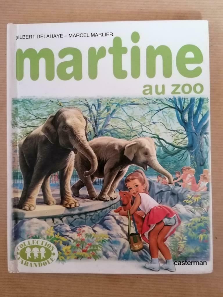 MARTINE AU ZOO Gilbert Delahaye Marcel Marlier CASTERMAN 198, Livres, Enlèvement ou Envoi, Utilisé