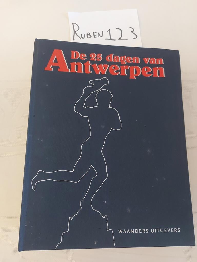 De 25 dagen van Antwerpen, Boeken, Geschiedenis | Stad en Regio, Ophalen of Verzenden