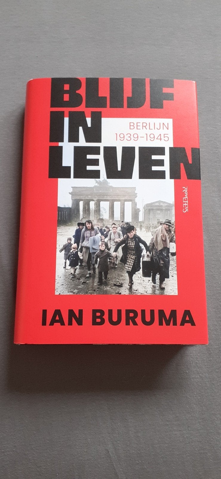 Ian Buruma - Blijf in leven, Enlèvement ou Envoi, Ian Buruma
