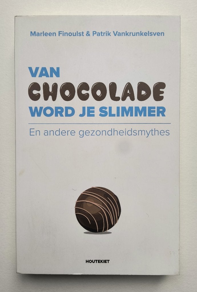 Boek Van chocolade word je slimmer - Marleen Finoulst, Livres, Santé, Diététique & Alimentation, Enlèvement ou Envoi, Régime et Alimentation