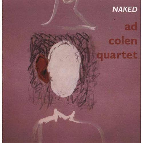 VENTE DE CD AD COLEN QUARTET - Naked, Envoi, Jazz