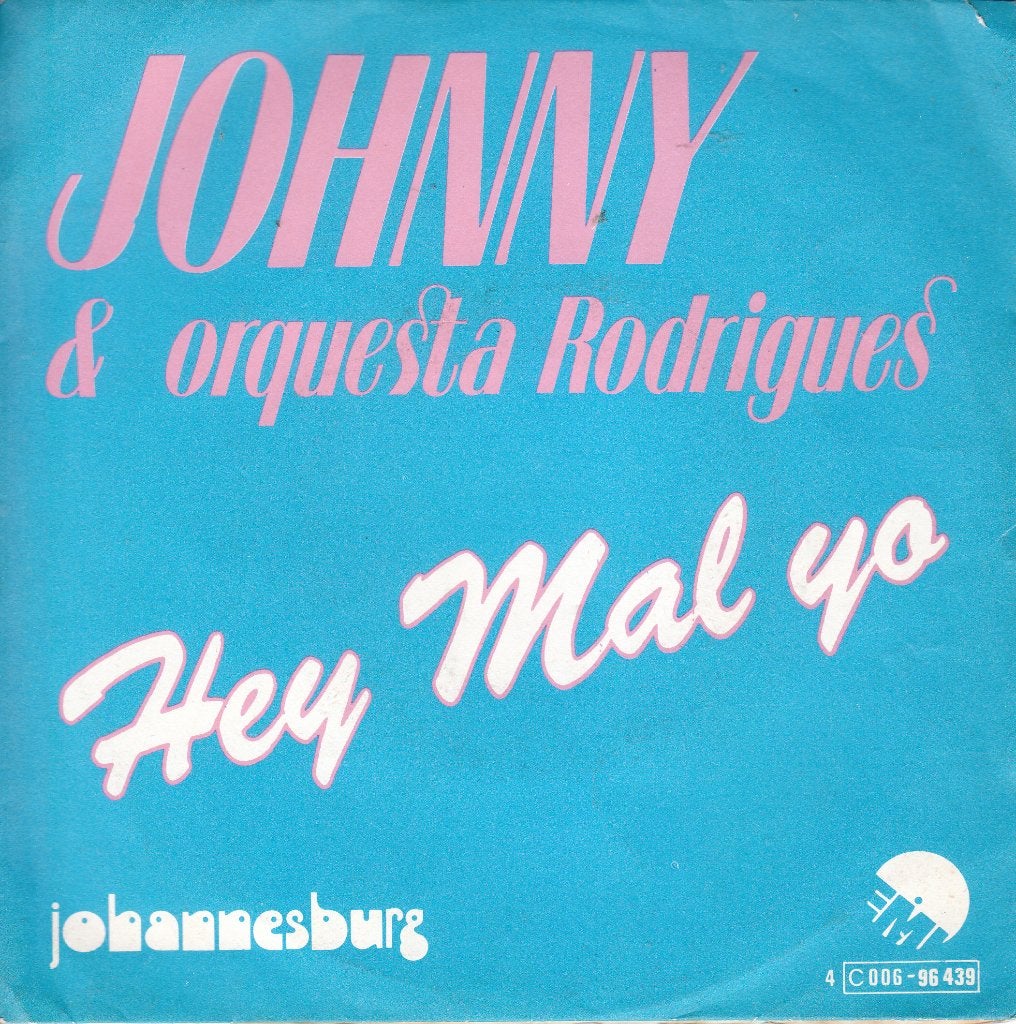 Hey mal yo van Johnny Rodrigues op vinylsingle, Verzenden, Pop