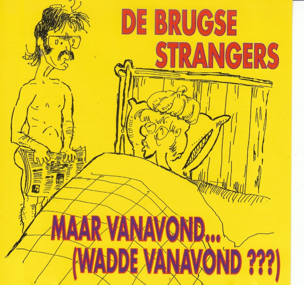 Maar Vanavond (Wadde vanaéond?) van Brugse Strangers, Verzenden, Zo goed als nieuw, Pop