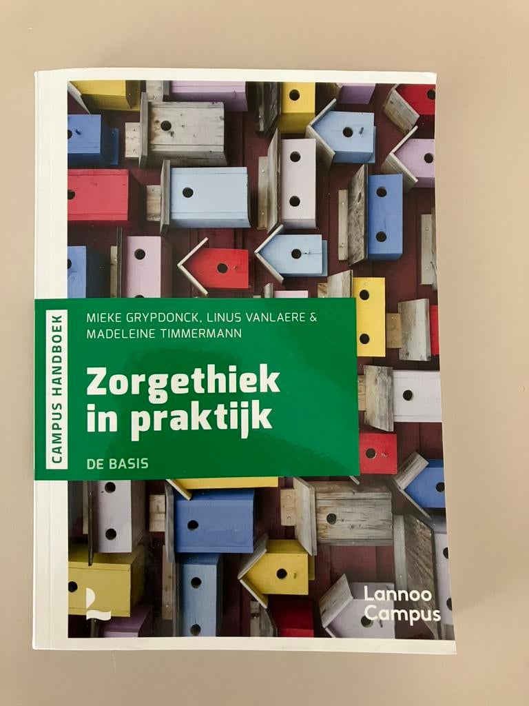 Zorgethiek in praktijk - Mieke Grypdonck - Handboek, Boeken, Ophalen of Verzenden, Mieke Grypdonck; Linus Vanlaere; Madeleine Timmermann