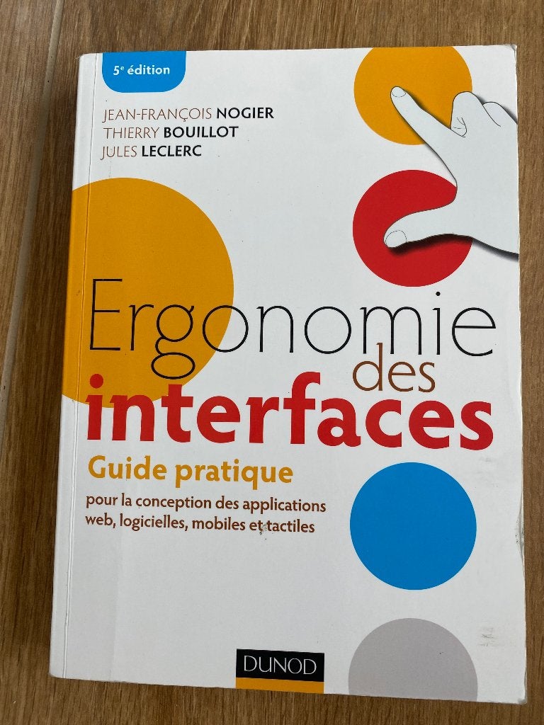 Ergonomie des interfaces – 5e édition – UX / UI / Web, Livres, Envoi, Comme neuf, Enseignement supérieur, Jean-François Nogier, Thierry Bouillot & Jules Leclerc